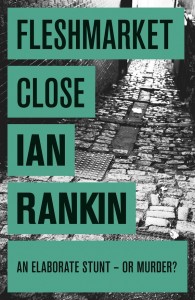 Fleshmarket Close Ian Rankin